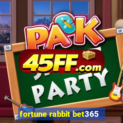 fortune rabbit bet365